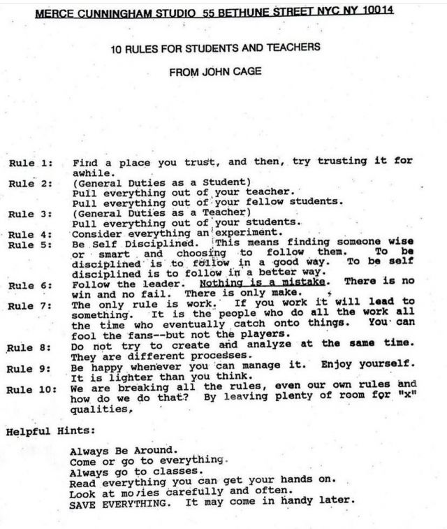 One of my favorite artists, and lifelong partner of John Cage. 
Merce Cunningham received these ten rules for students and teachers from John Cage, which are still incredibly contemporary and make a great reflection point on the importance of education.

—

#historyofart #mercecunningham #johncage
#dancer #cultureofart #teaching #professor